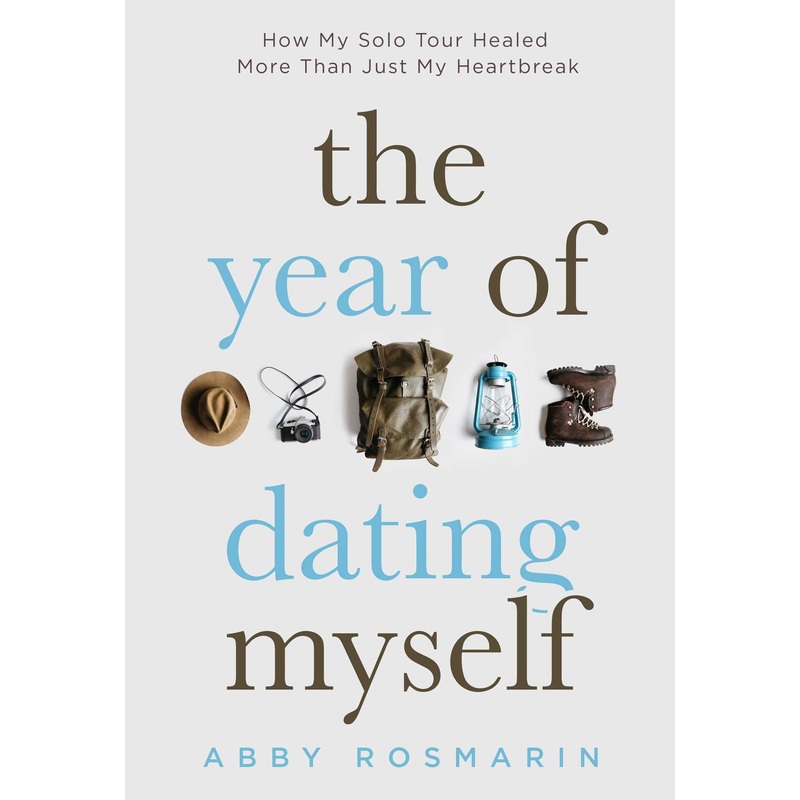 The Year of Dating Myself How My Solo Tour Healed More Than Just My Heartbreak