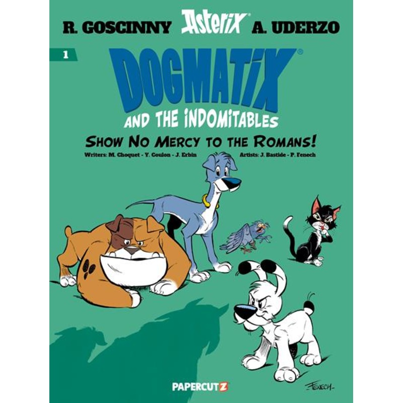 Dogmatix & The Indomitables  | TPB Vol 1 Show No Mercy To The Romans