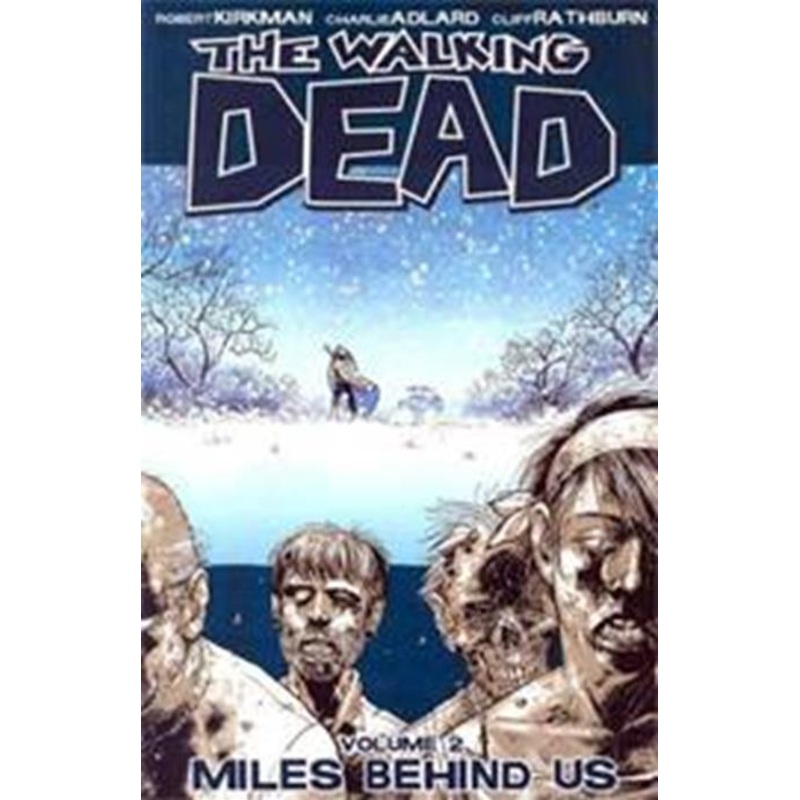 Walking Dead  | TPB Vol 02 Miles Behind Us (new Ptg)