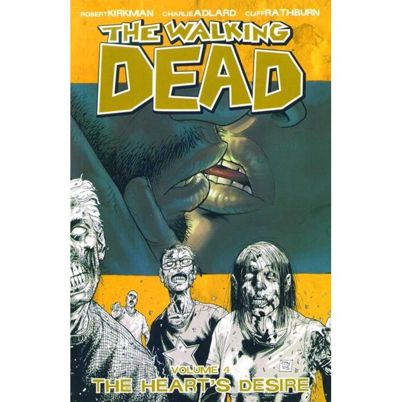 Walking Dead  | TPB Vol 04 Hearts Desire (new Ptg)