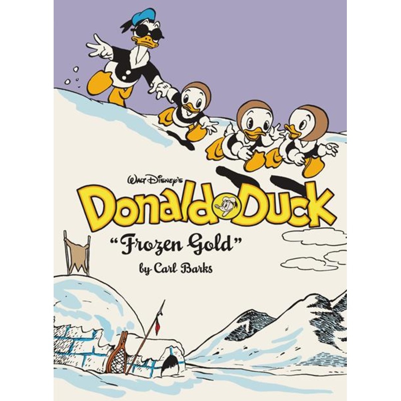 Walt Disneys Donald Duck  | Hardcover Vol 2 Frozen Gold The Complete Carl Barks Disney Library