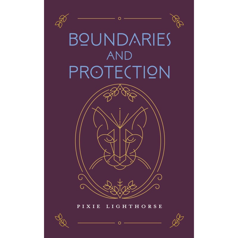 Boundaries and Protection