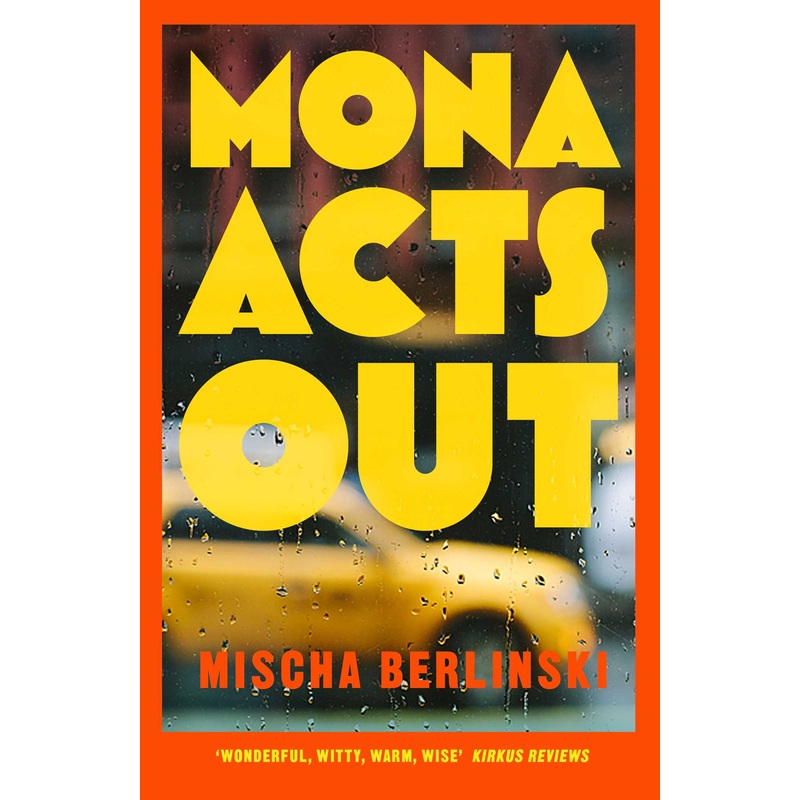 Mona Acts Out