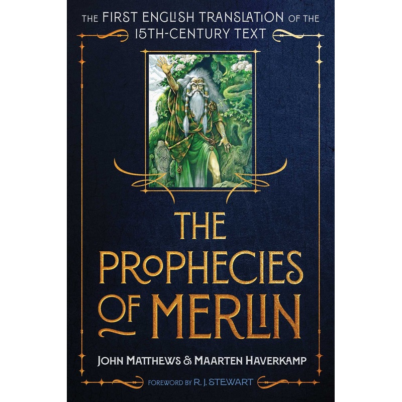 The Prophecies of Merlin The First English Translation of the 15th-Century Text