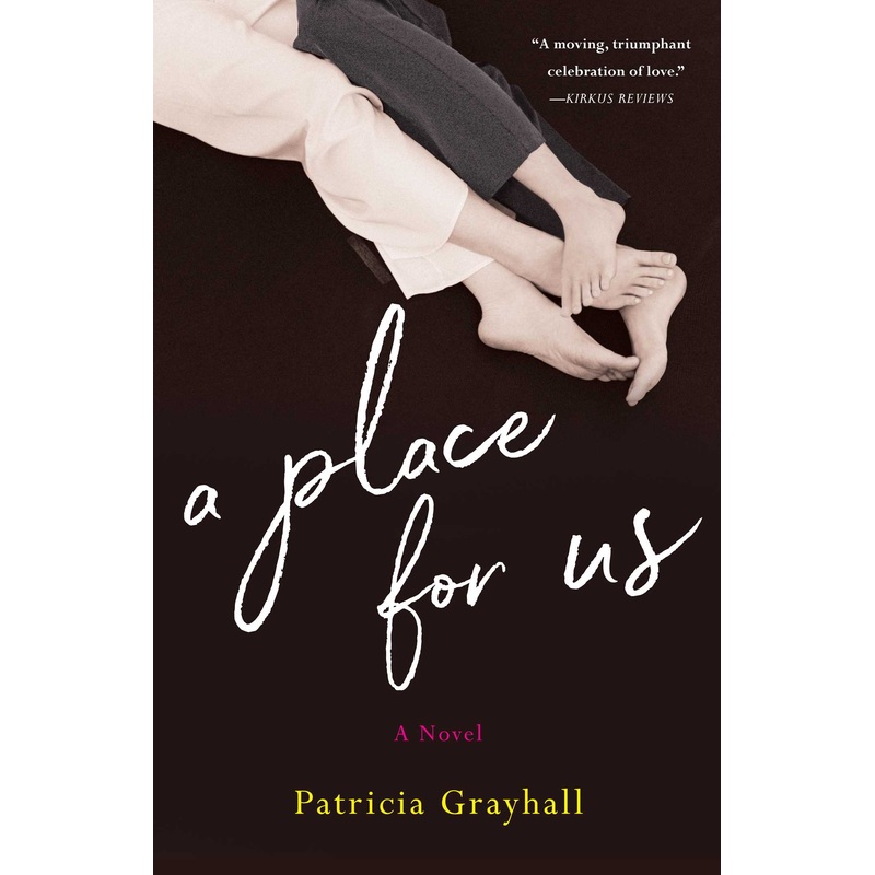 A Place for Us A Novel