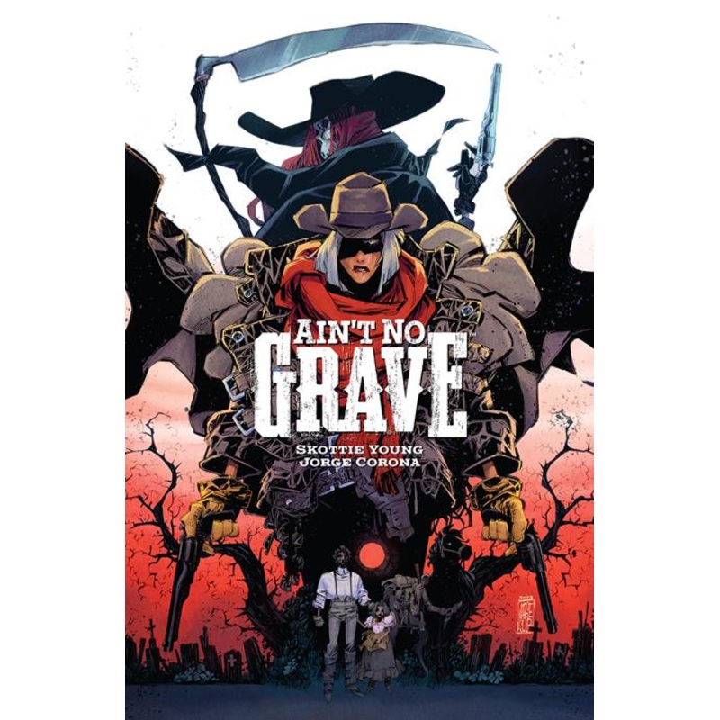 Aint No Grave  | TPB  A Jorge Corona
