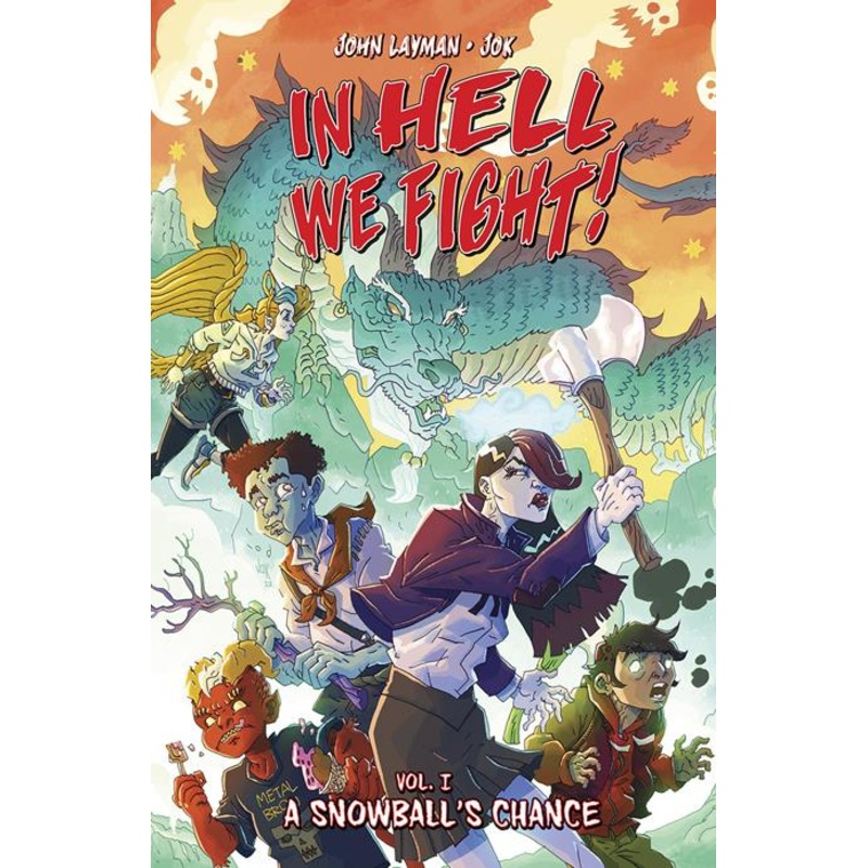 In Hell We Fight  | TPB Vol  01  A Snowballs Chance