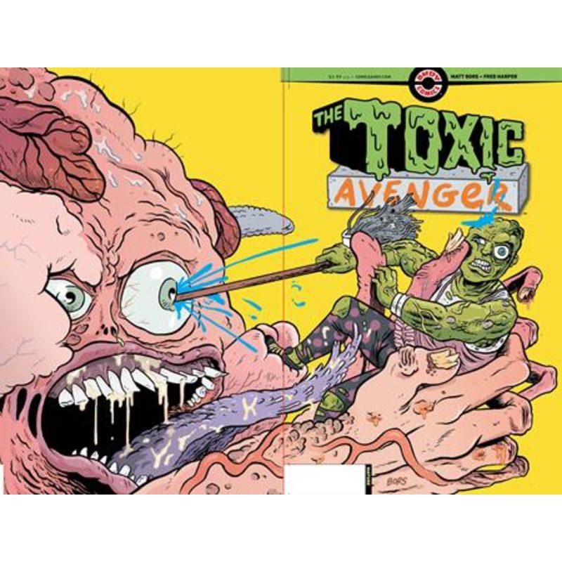 Toxic Avenger #2 (of 5)  B 3 Copy Matt Bors Wraparound Unlock Var
