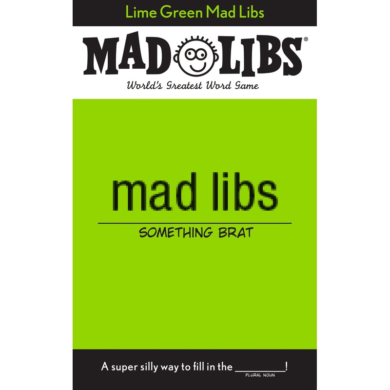 Lime Green Mad Libs