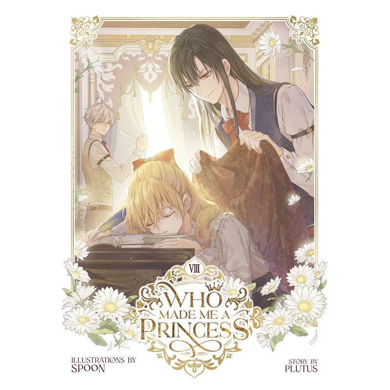 Who Made Me a Princess Vol. 8