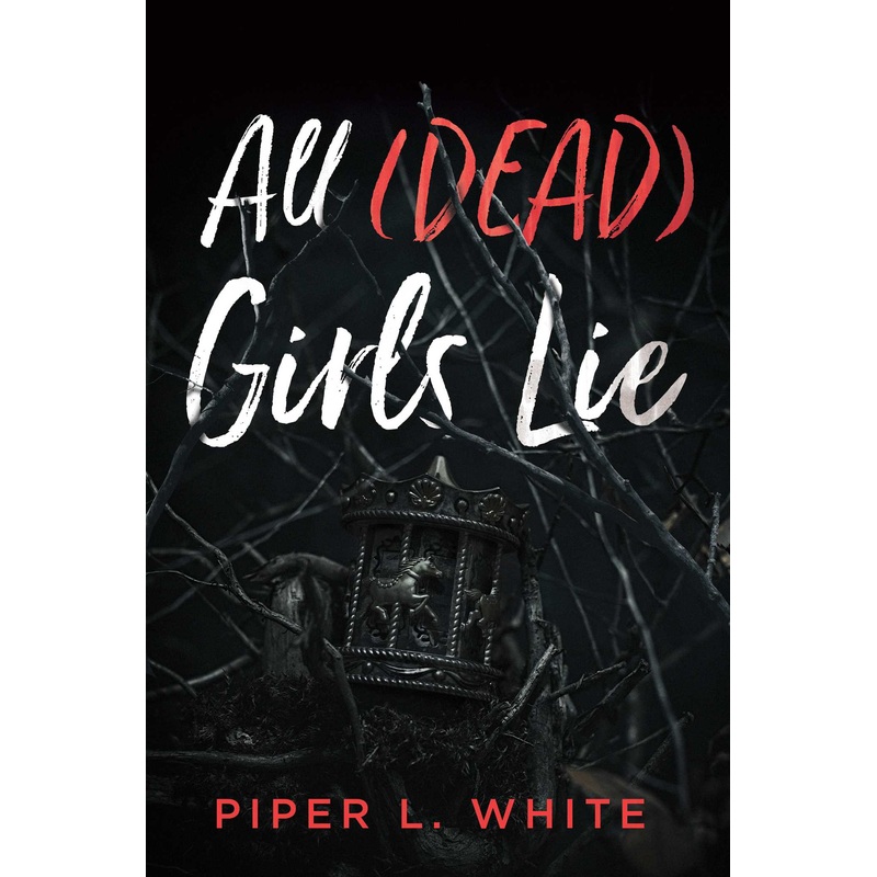 All (Dead) Girls Lie