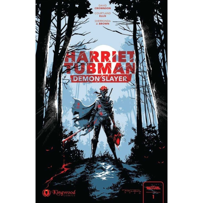 Harriet Tubman: Demon Slayer Vol. 1 1st Edition Limited Edition