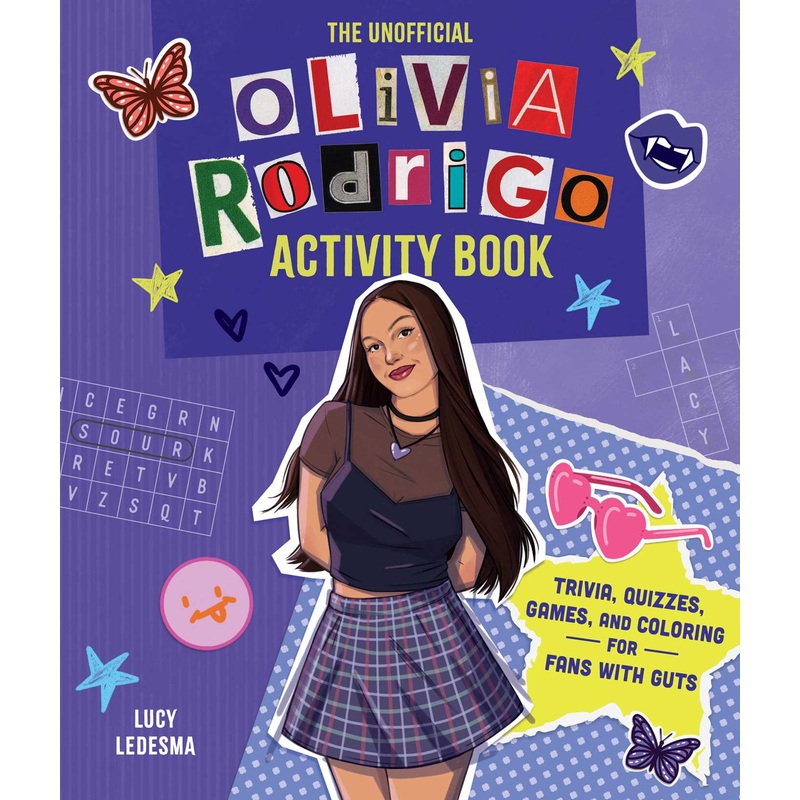 The Unofficial Olivia Rodrigo Activity Book Trivia, Quizzes, Games, and Coloring for Fans with Guts