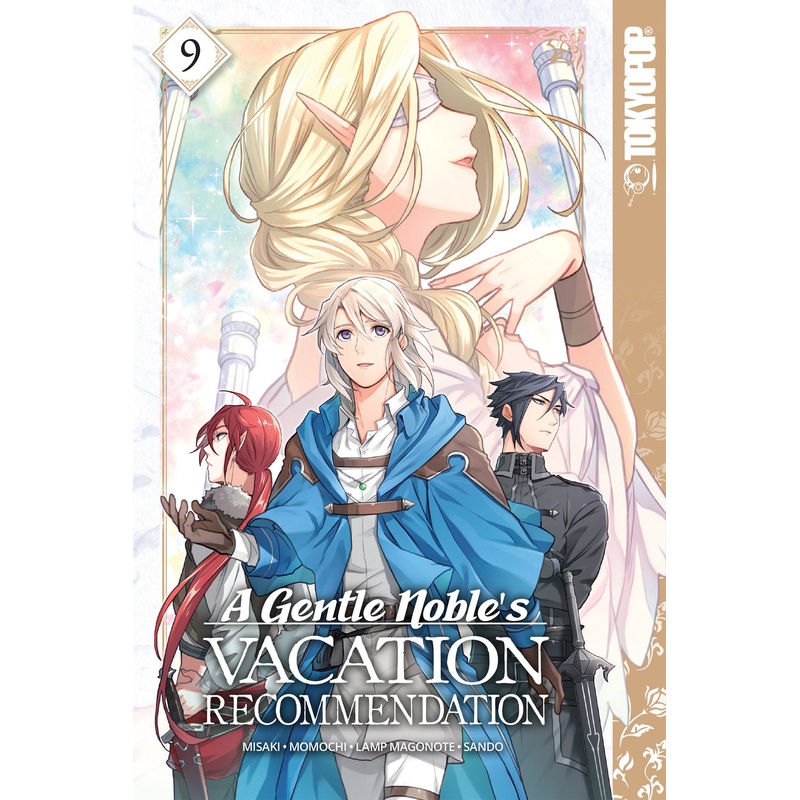 A Gentle Noble’s Vacation Recommendation, Volume 9