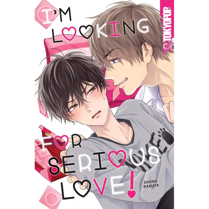 I’m Looking for Serious Love!