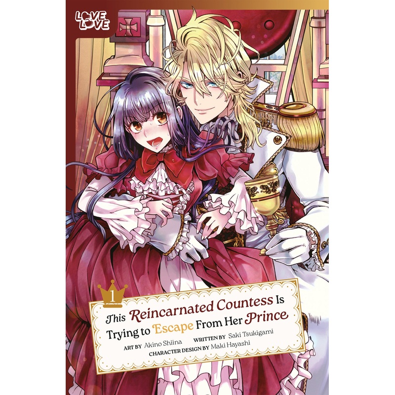 This Reincarnated Countess Is Trying to Escape From Her Prince, Volume 1