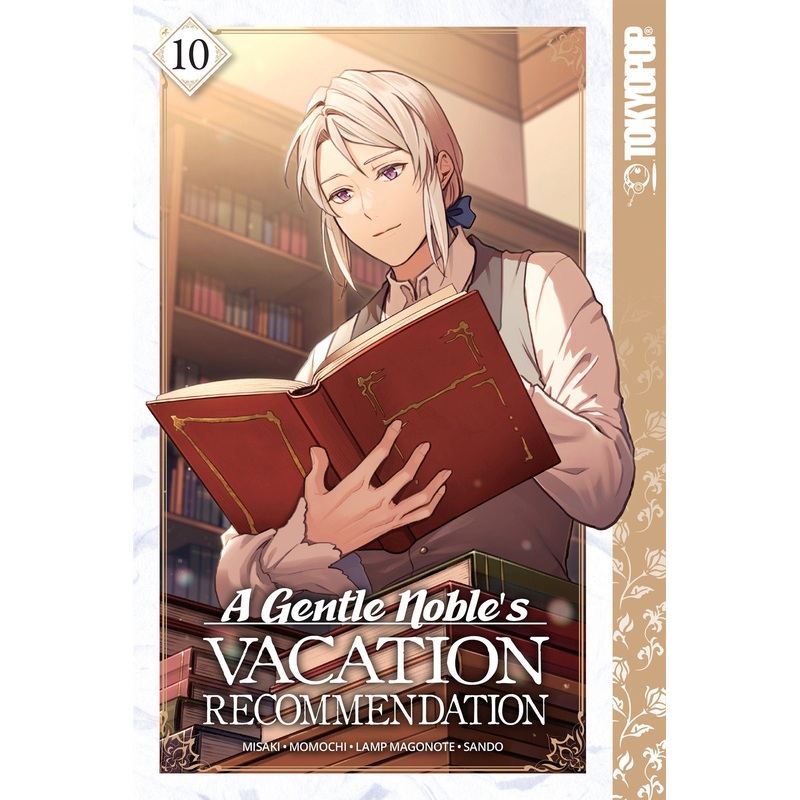 A Gentle Noble’s Vacation Recommendation, Volume 10