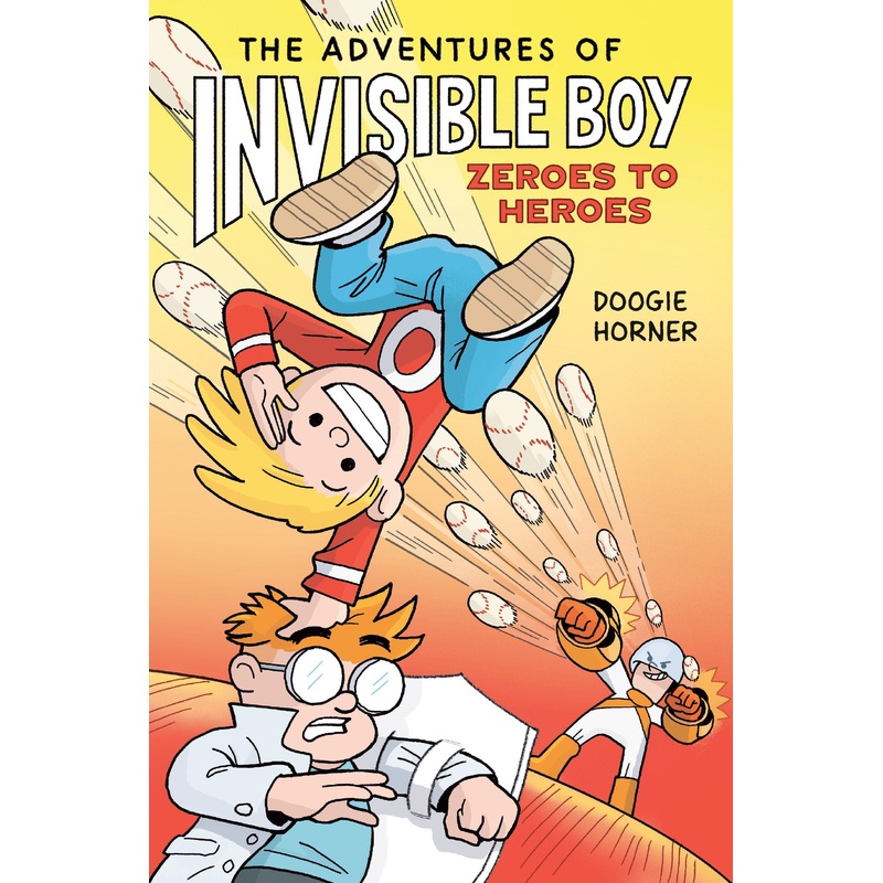 The Adventures of Invisible Boy: Zeroes to Heroes: A Graphic Novel | Hardcover