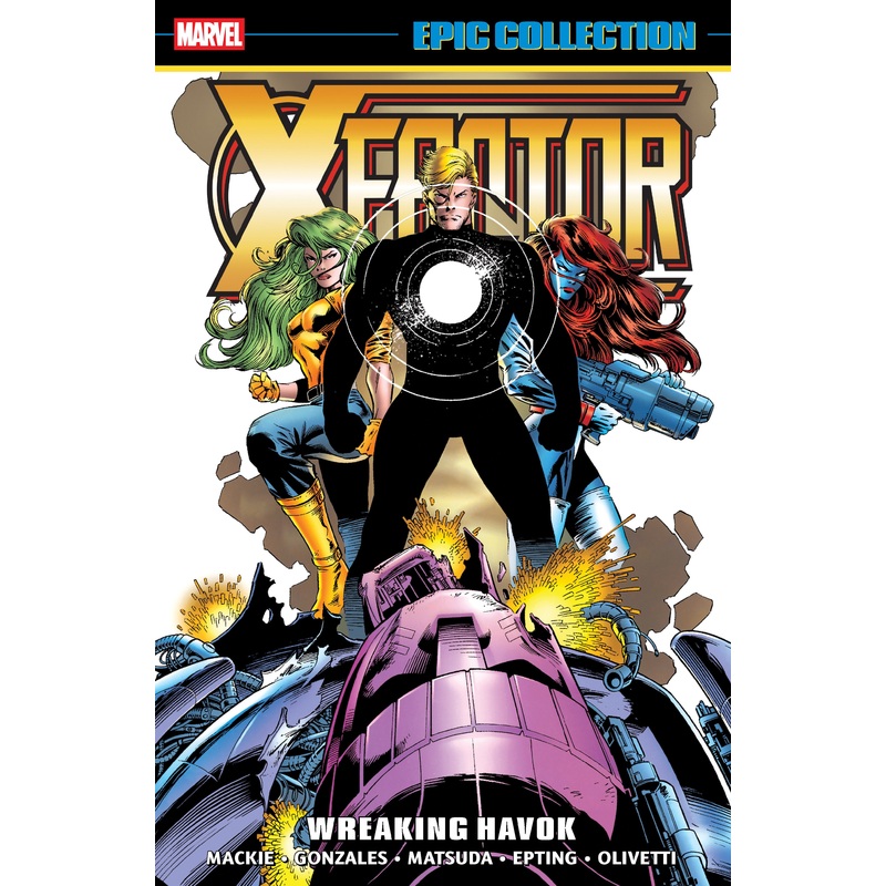 X-FACTOR EPIC COLLECTION: WREAKING HAVOK