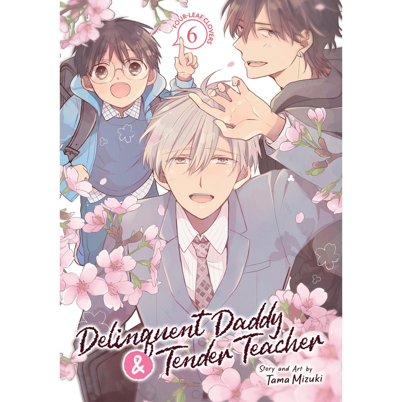 Delinquent Daddy and Tender Teacher Vol. 6: Four-Leaf Clovers