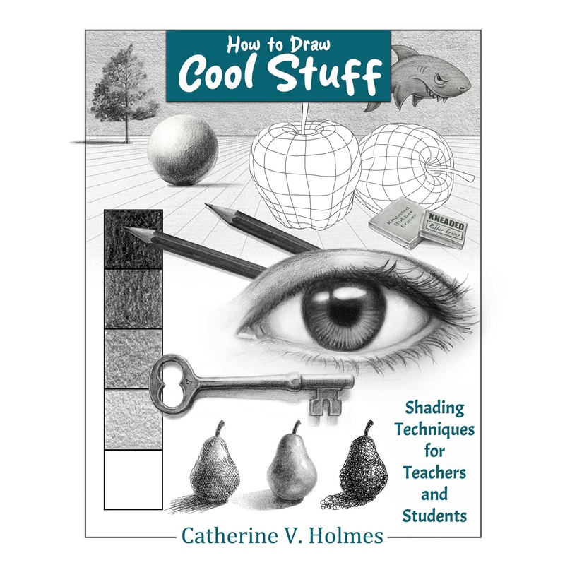 How to Draw Cool Stuff: Shading Techniques for Teachers and Students