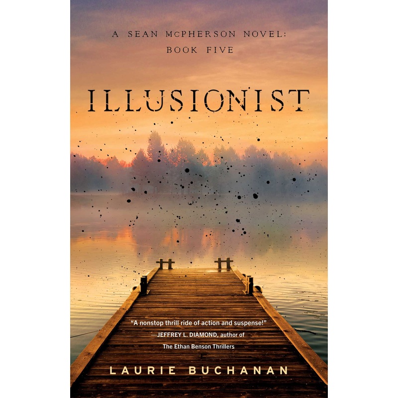Illusionist A Sean McPherson Novel, Book 5