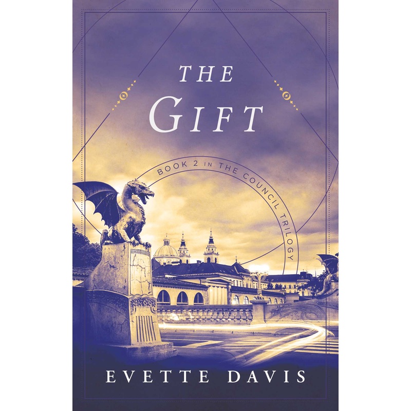 The Gift Book 2 in The Council Trilogy