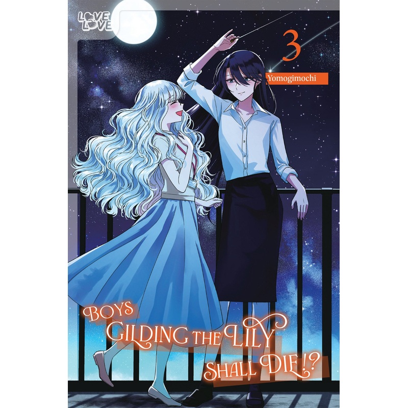 Boys Gilding the Lily Shall Die!?, Volume 3
