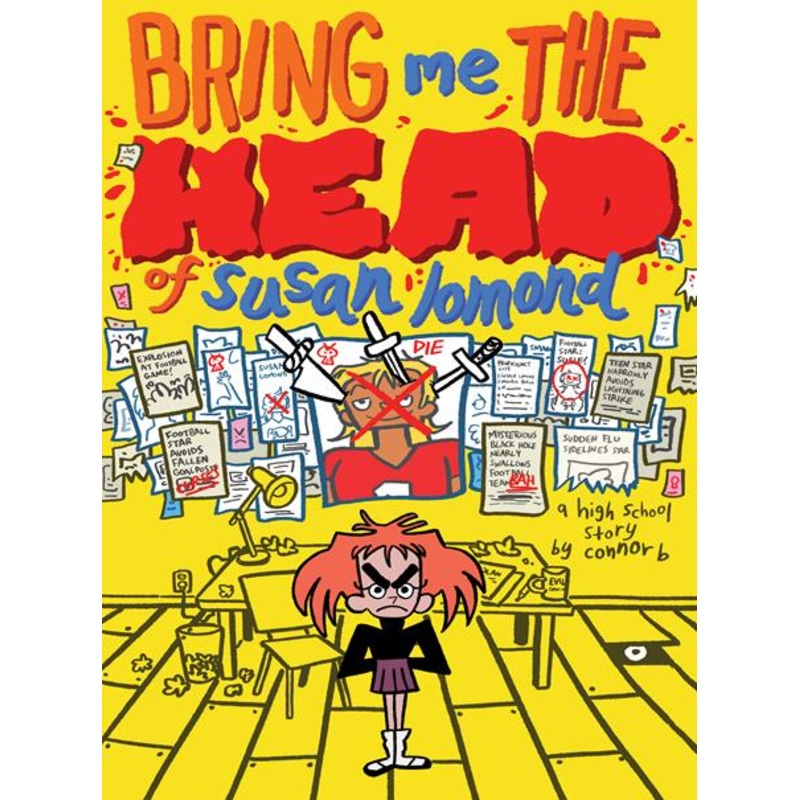 Bring Me The Head Of Susan Lomond A High School Story Ogn