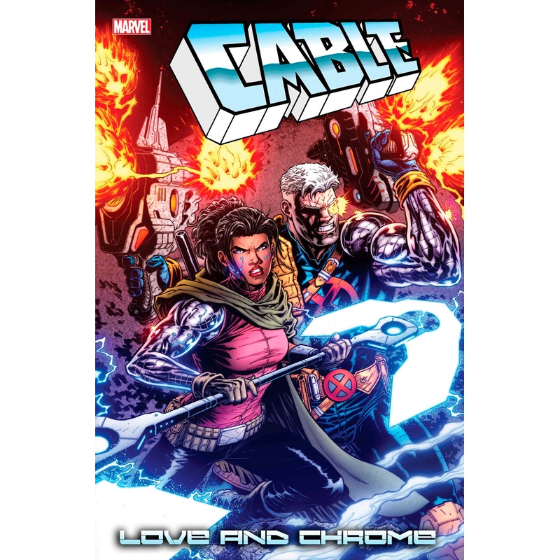 CABLE: LOVE AND CHROME #2