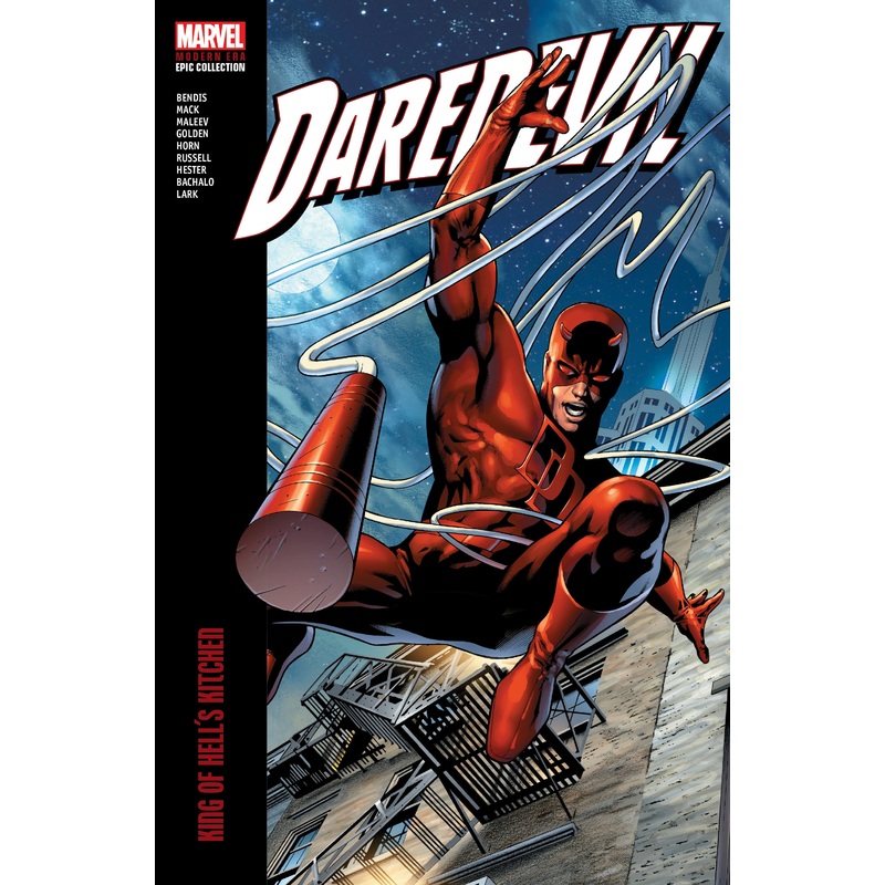 DAREDEVIL MODERN ERA EPIC COLLECTION: KING OF HELL’S KITCHEN