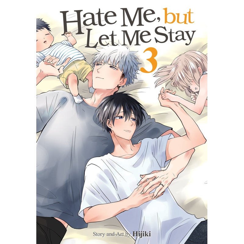 Hate Me, but Let Me Stay Vol. 3