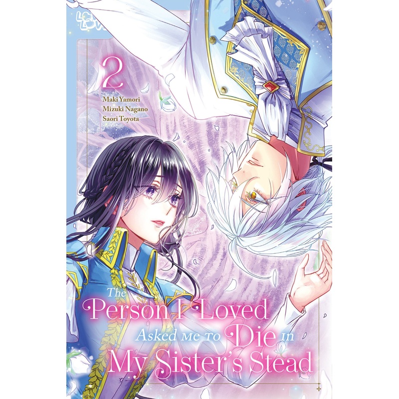 The Person I Loved Asked Me to Die in My Sister’s Stead, Volume 2