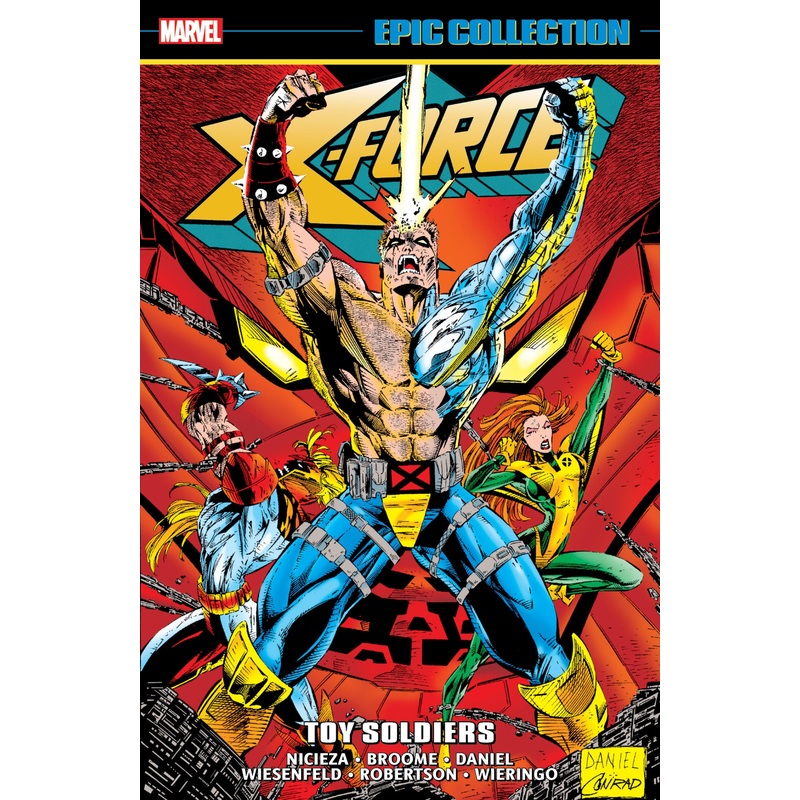 X-FORCE EPIC COLLECTION: TOY SOLDIERS