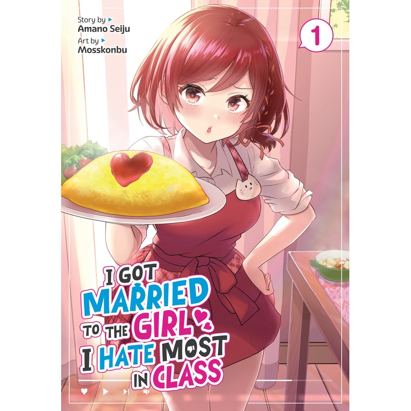 I Got Married to the Girl I Hate Most in Class (Manga) Vol. 1