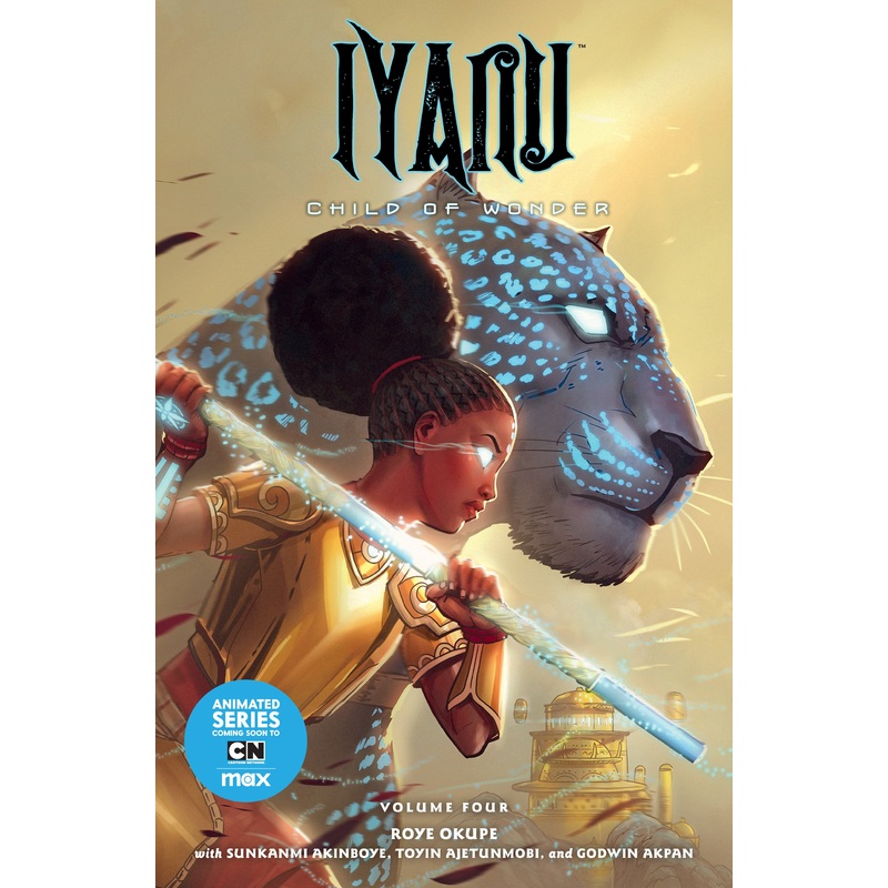 Iyanu: Child of Wonder Volume 4