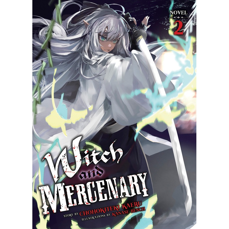Witch and Mercenary (Light Novel) Vol. 2