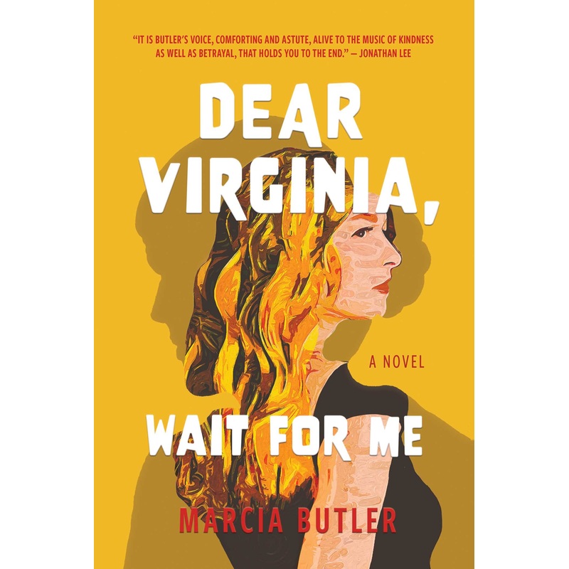 Dear Virginia, Wait for Me A Novel