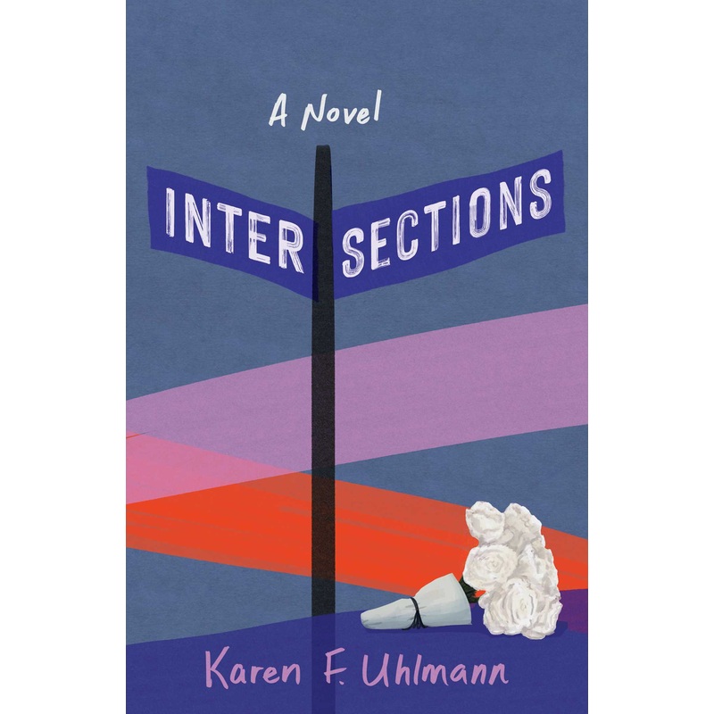 Intersections A Novel
