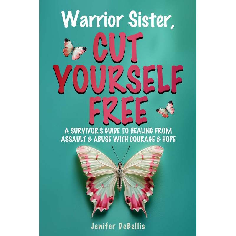 Warrior Sister, Cut Yourself Free