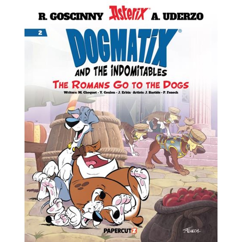 Dogmatix & The Indomitables  | TPB Vol 02 Romans Go To The Dogs