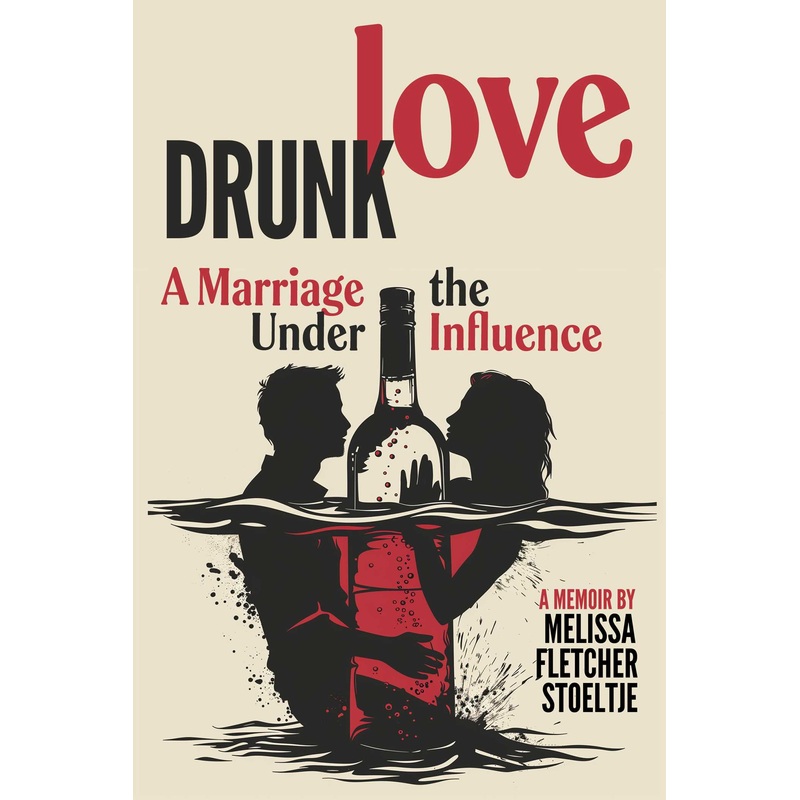 Drunk Love: Marriage Under the Influence