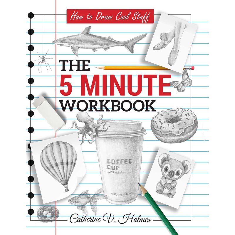 How to Draw Cool Stuff: The 5 Minute Workbook 2nd Edition