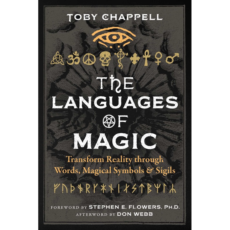The Languages of Magic Transform Reality through Words, Magical Symbols, and Sigils