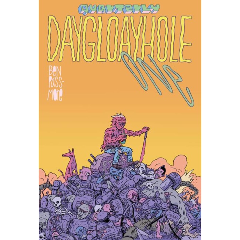 Daygloayhole #1 (of 3)