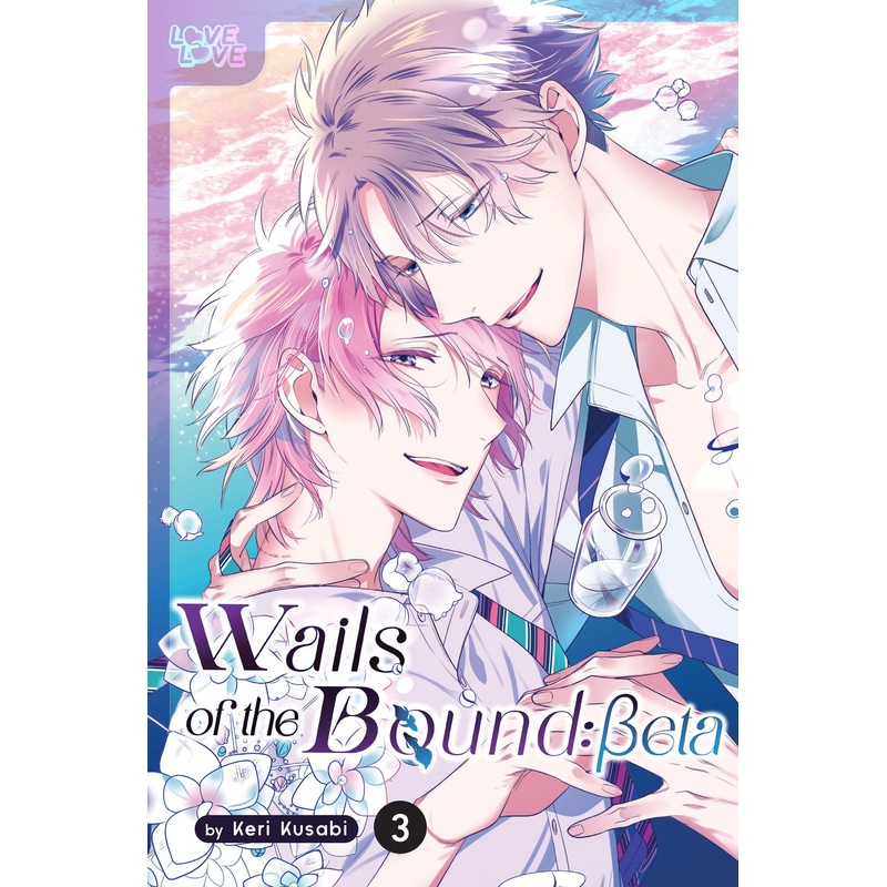 Wails of the Bound: Beta, Volume 3