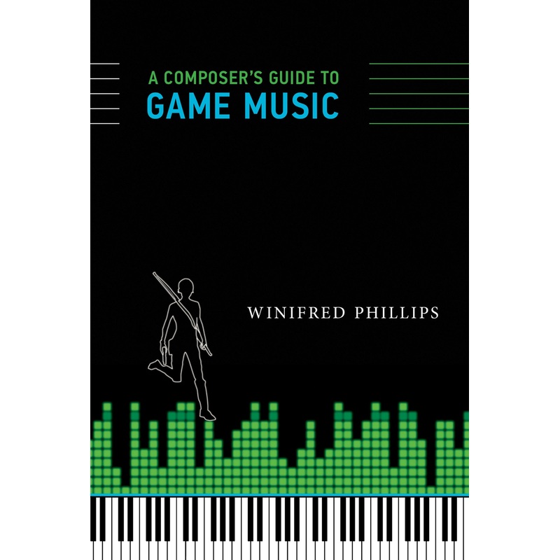 A Composer’s Guide to Game Music