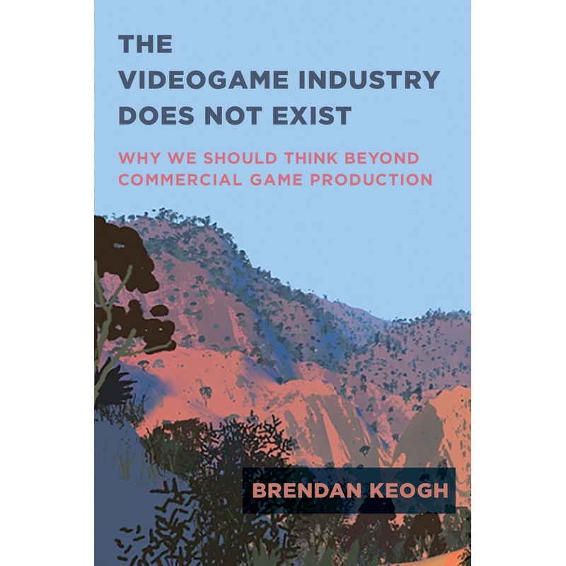 The Videogame Industry Does Not Exist