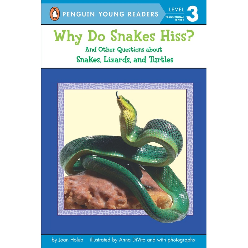 Why Do Snakes Hiss?
