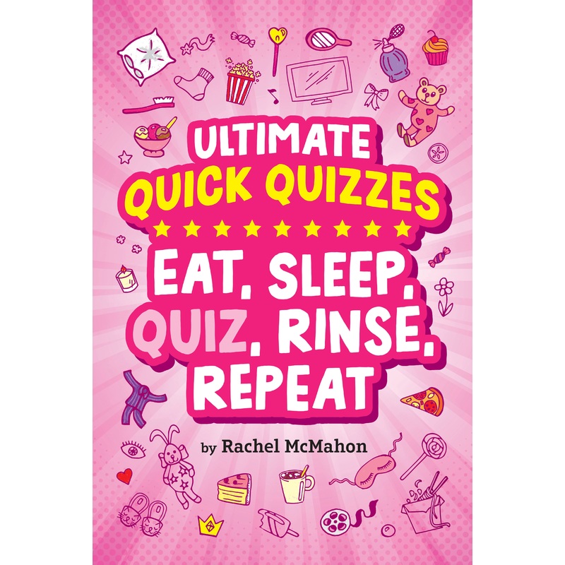 Eat, Sleep, Quiz, Rinse, Repeat